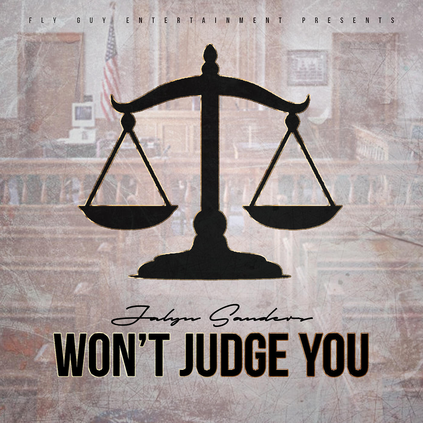 Jalyn Sanders - Won't Judge You
