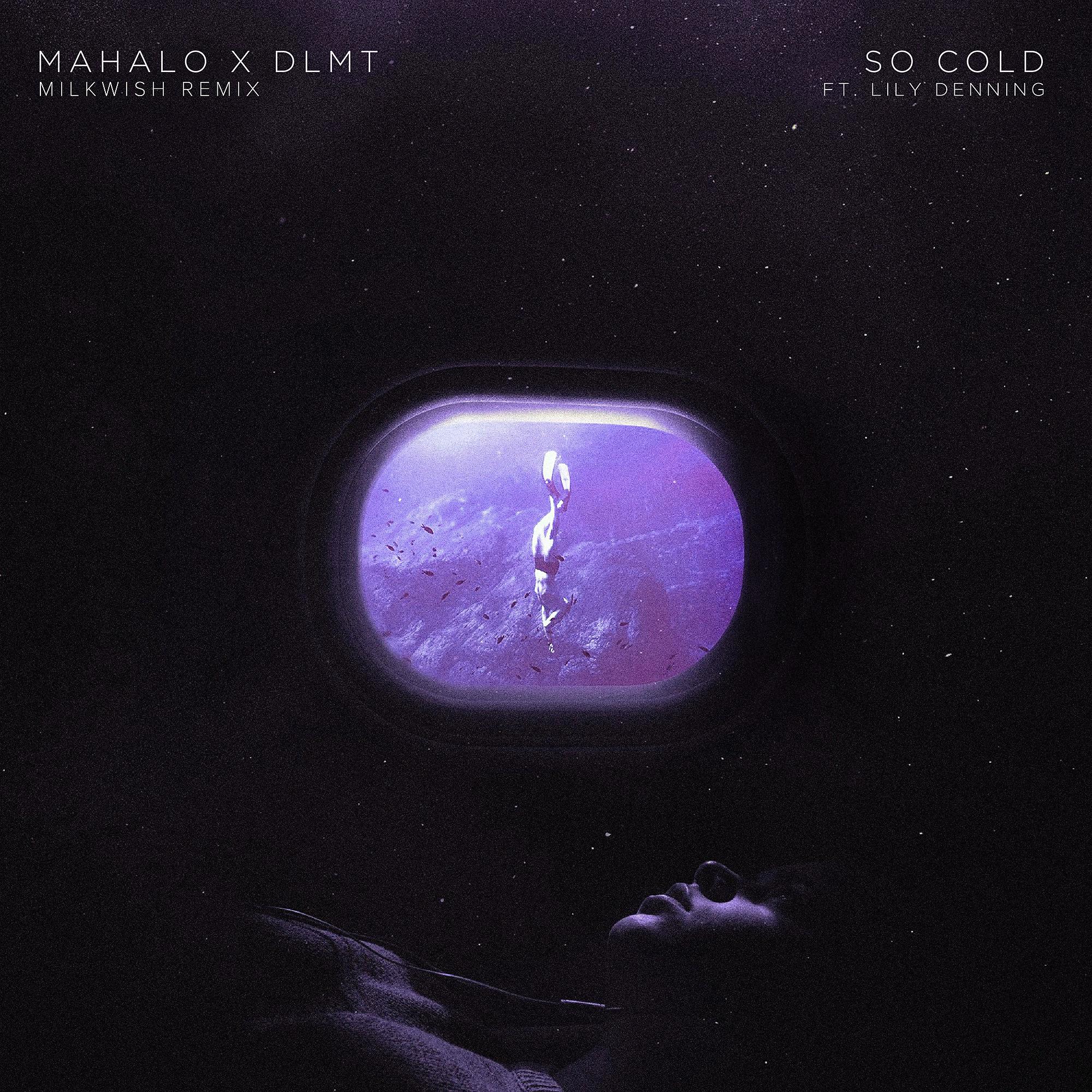 Постер альбома So Cold (feat. Lily Denning)  [Milkwish Remix]