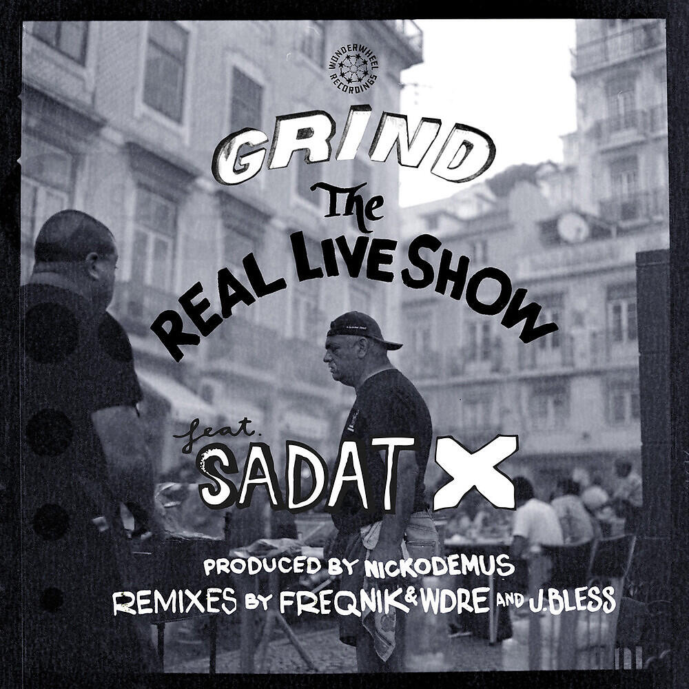The Real Live Show - Grind (J. Bless Remix Instrumental)