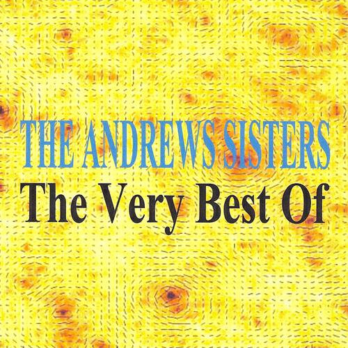 The Andrews Sisters - Accentuate the Positive