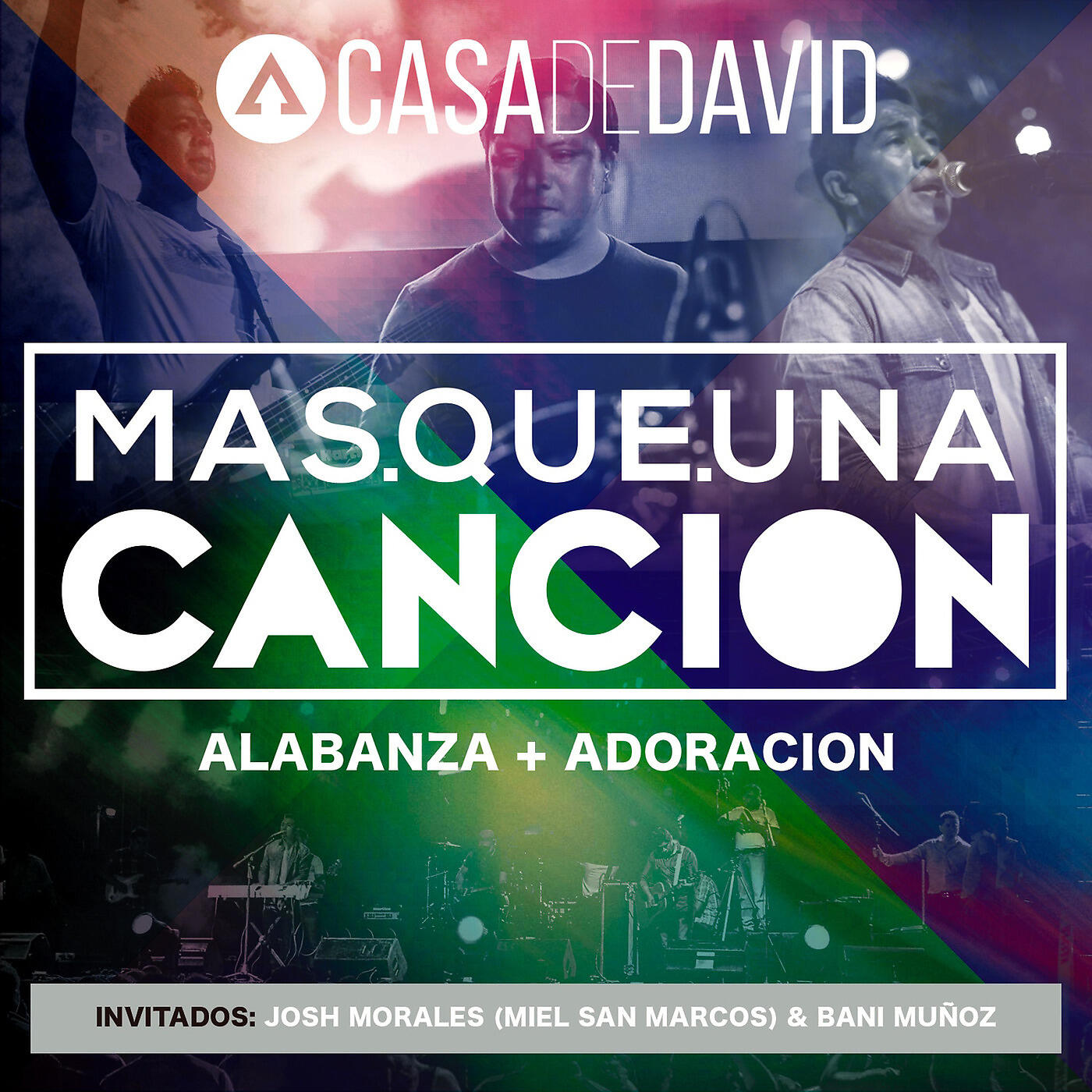 CASA DE DAVID - Mas Que una Canción