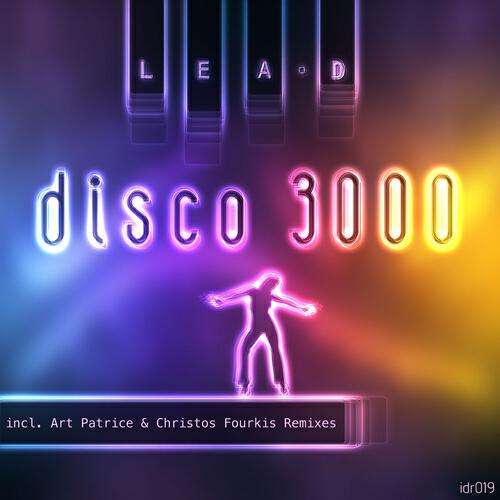 Lea D - Disco 3000 (Art Patrice Sunrise Mix)