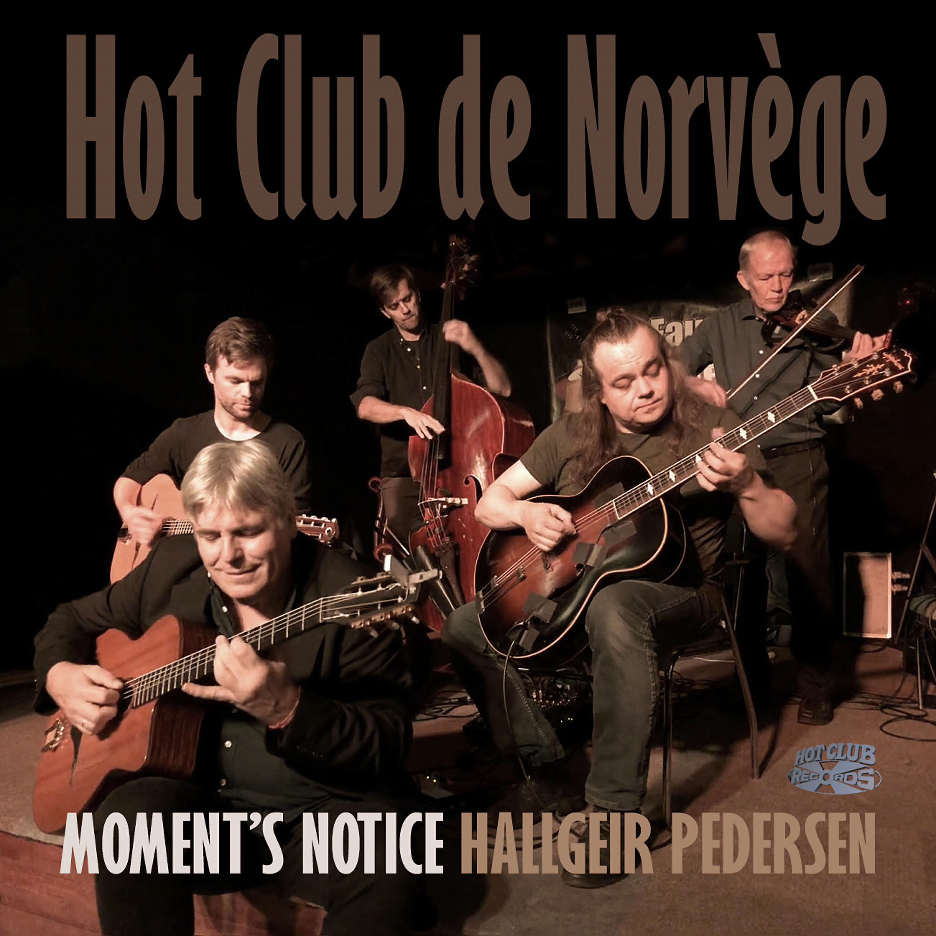 Hot Club De Norvège - Little Man You've Had A Busy Day