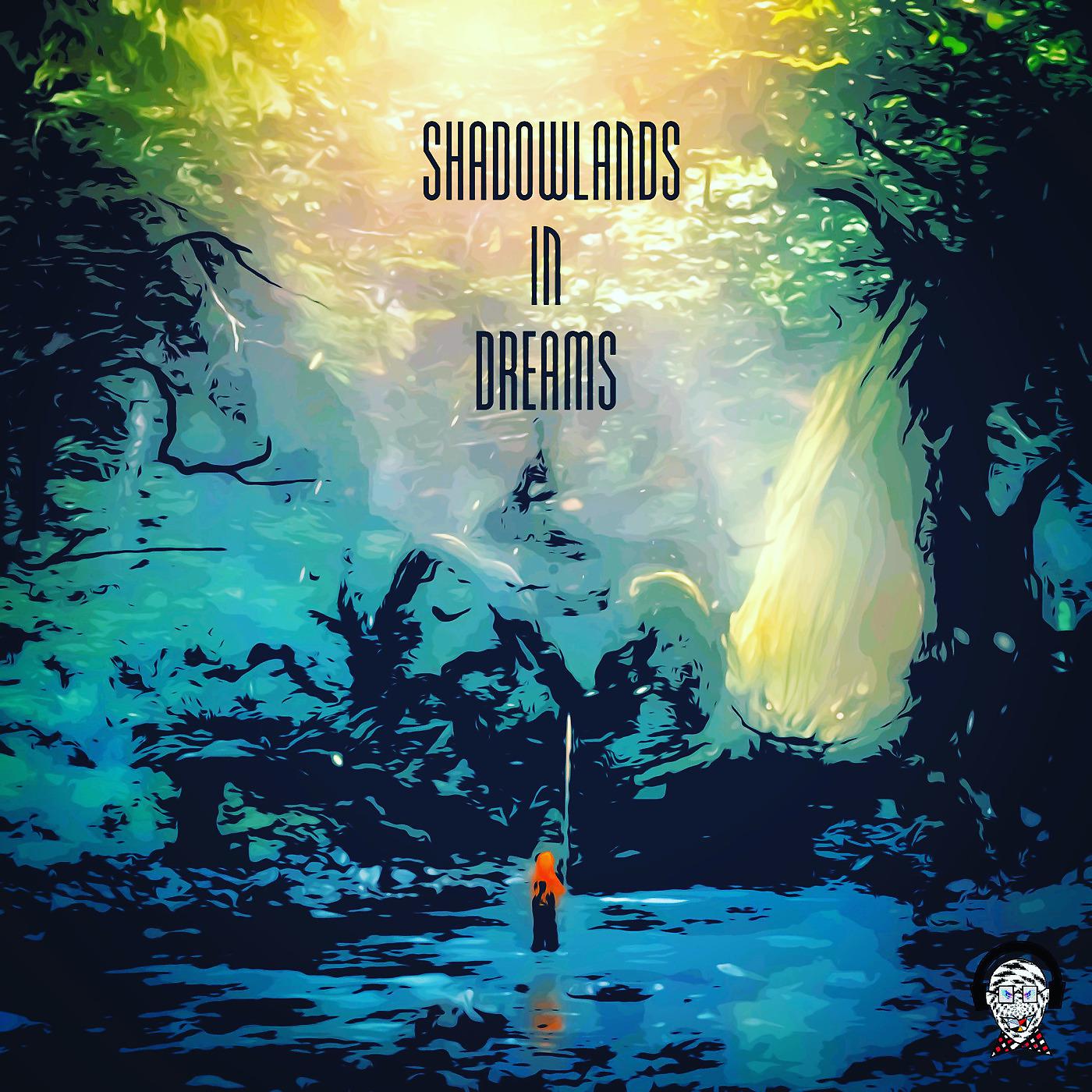 Постер альбома Shadowlands in Dreams