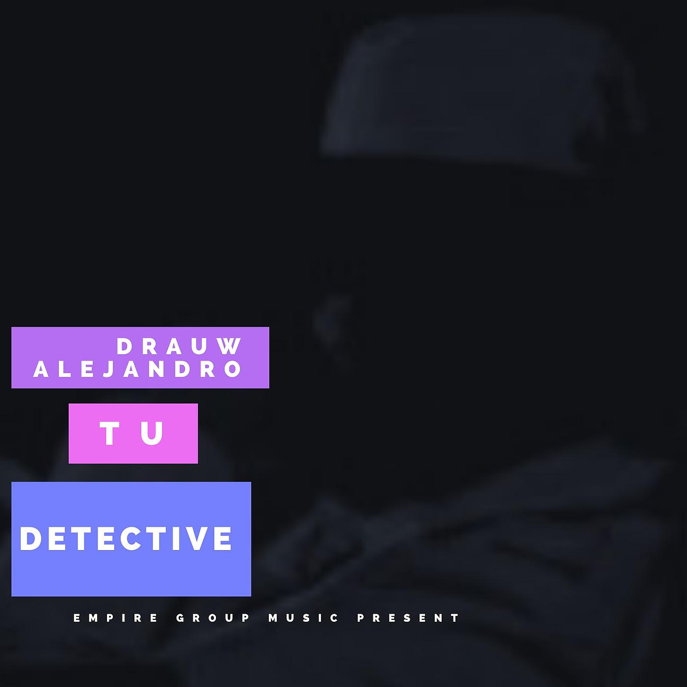 Постер альбома Tu Detective