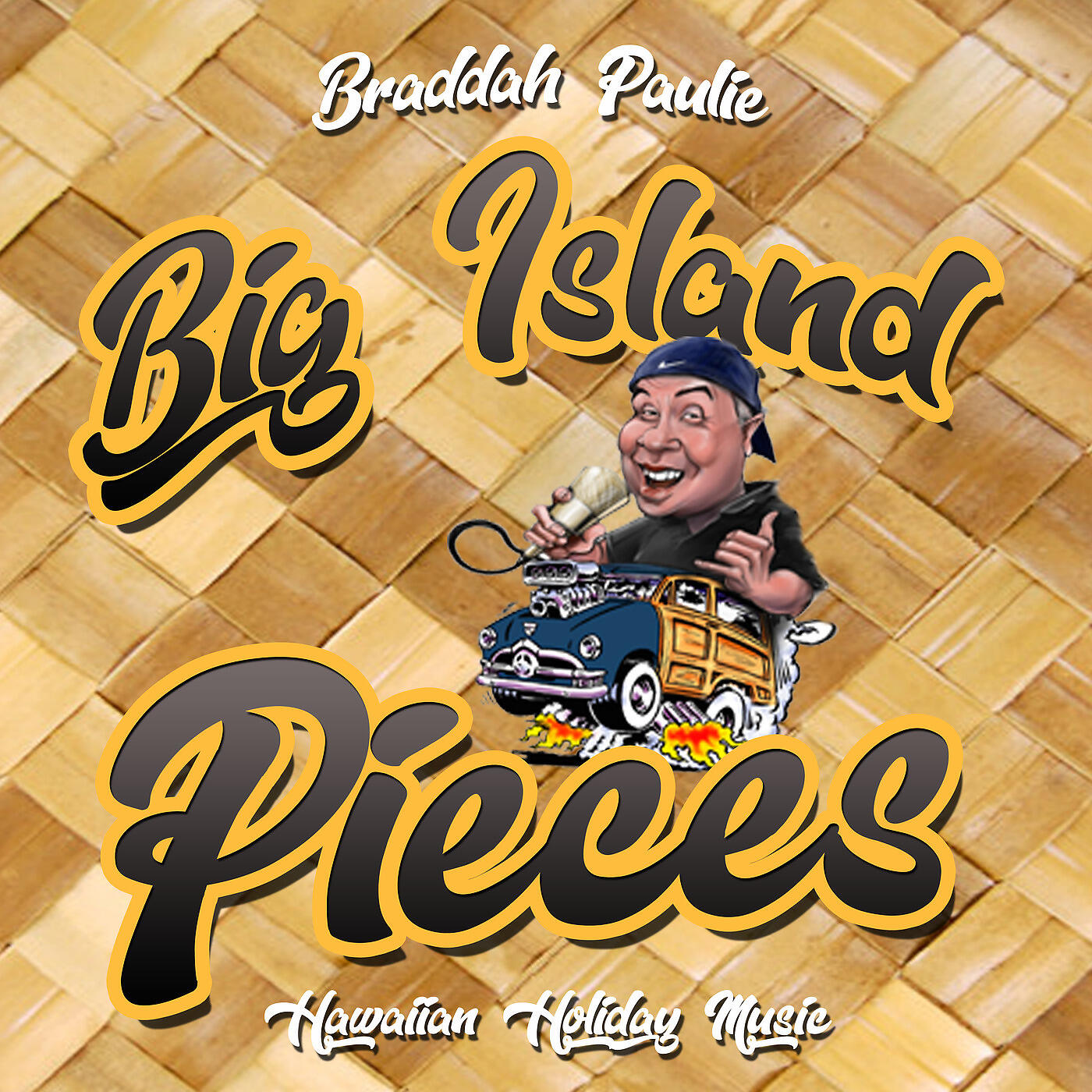 Braddah Paulie - Big Mahalo