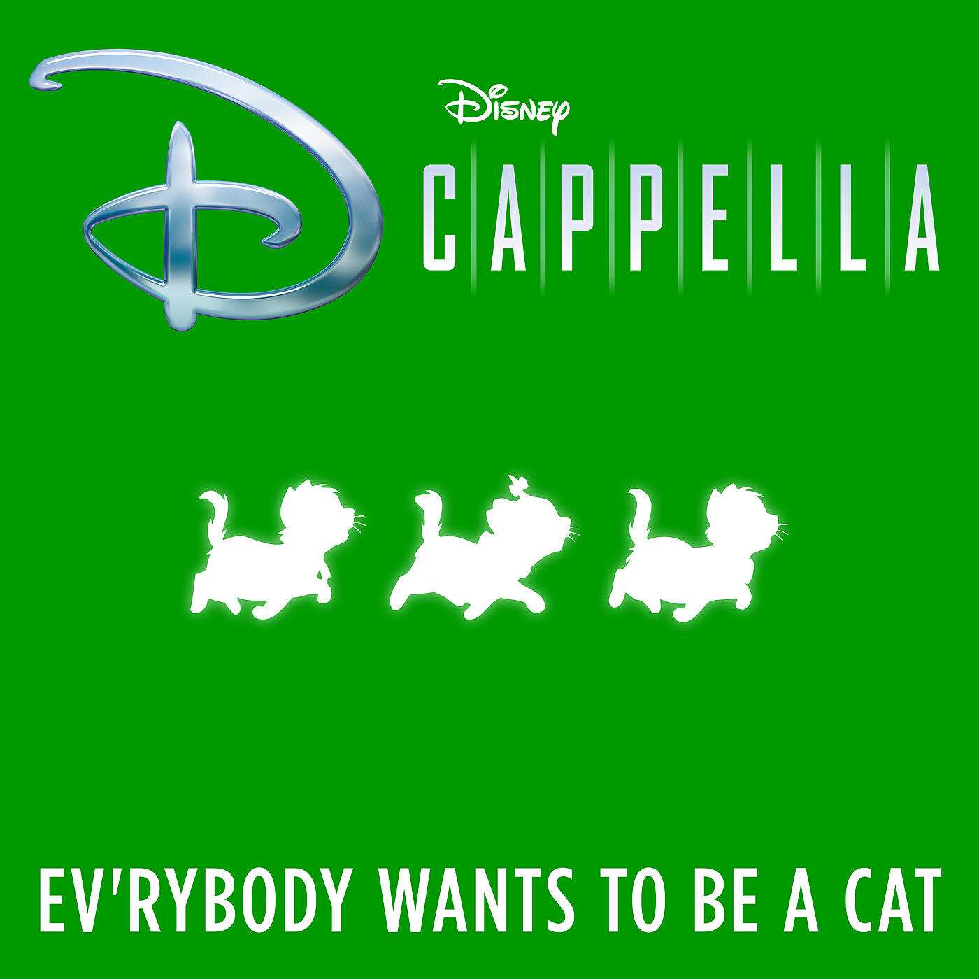DCappella - Ev'rybody Wants to Be a Cat