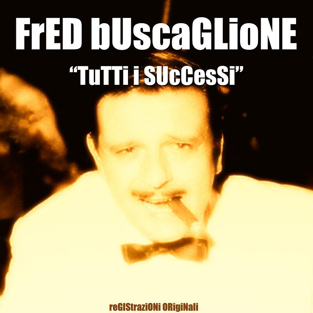 Fred Buscaglione - A qualcuno piace Fred (Remastered)