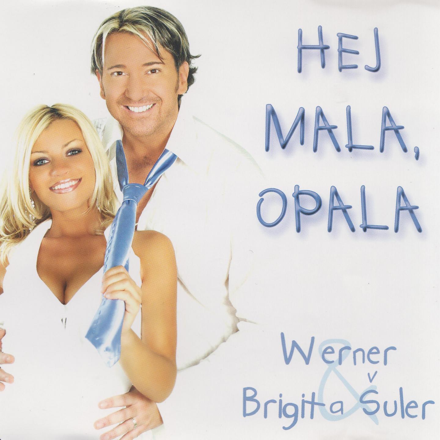 Постер альбома Hej mala, opala