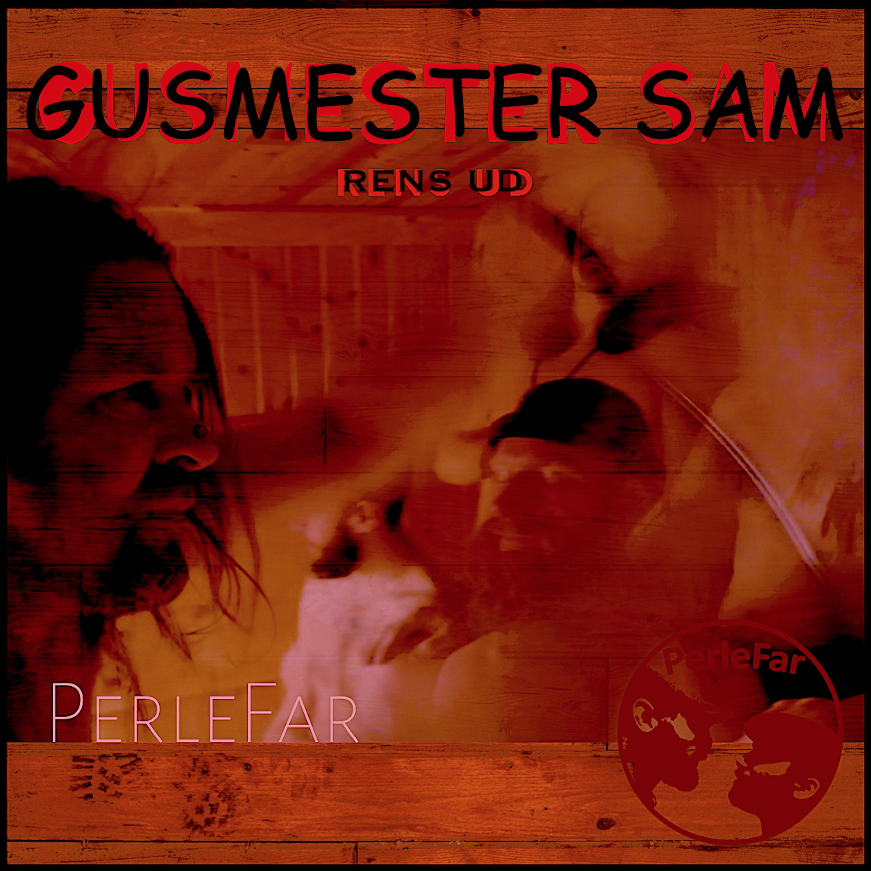 Постер альбома GusMester Sam (Rens Ud)