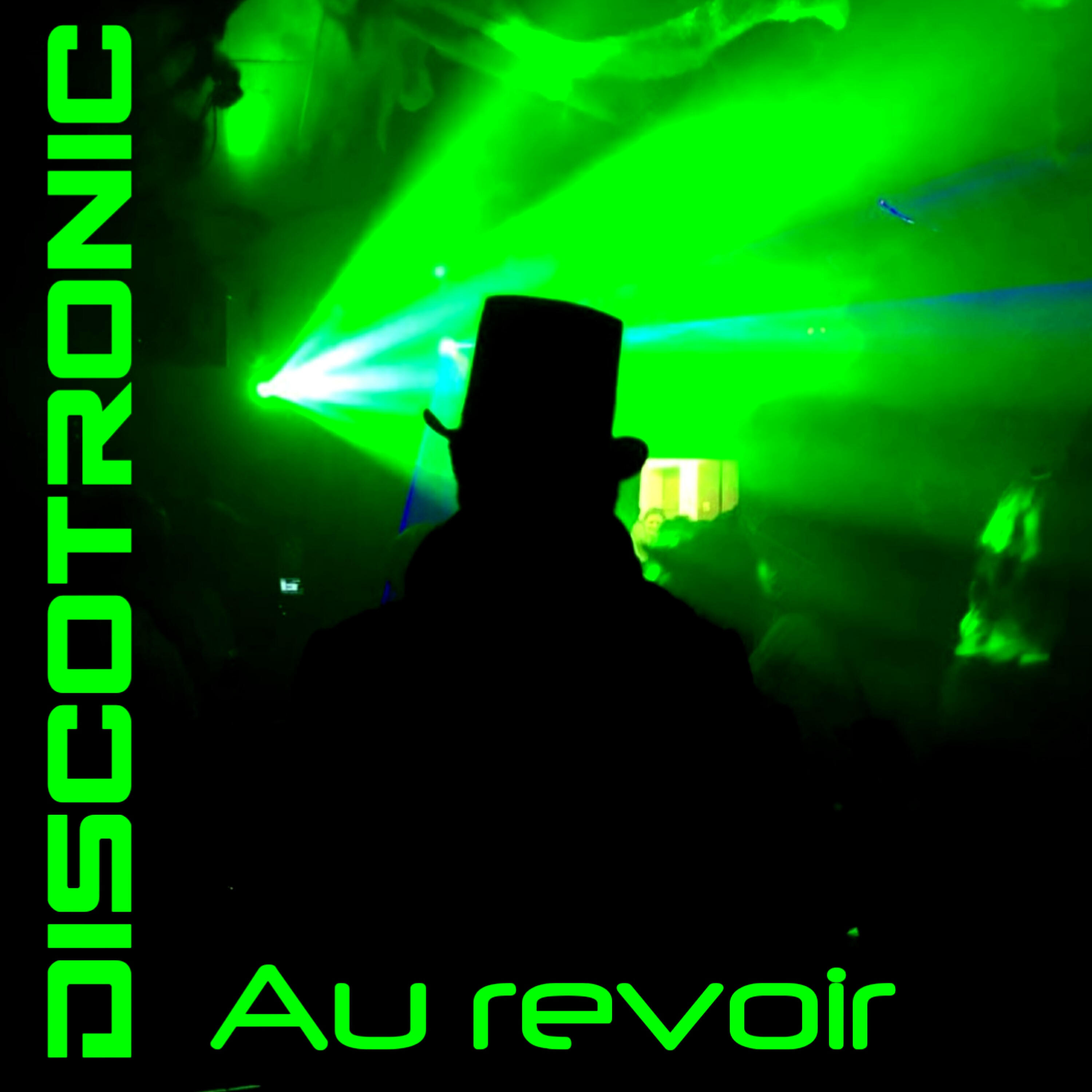 Discotronic - Au revoir