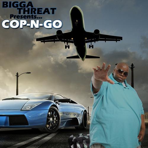 Постер альбома Dame Grease Presents: Bigga Threat: Cop & Go