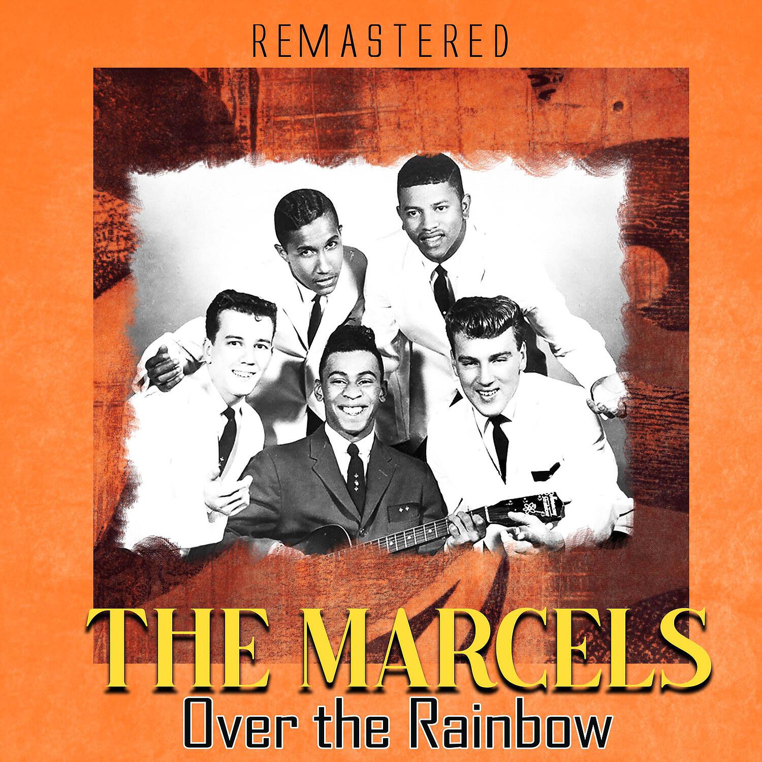 The Marcels - Sweet Was the Wine (Remastered)