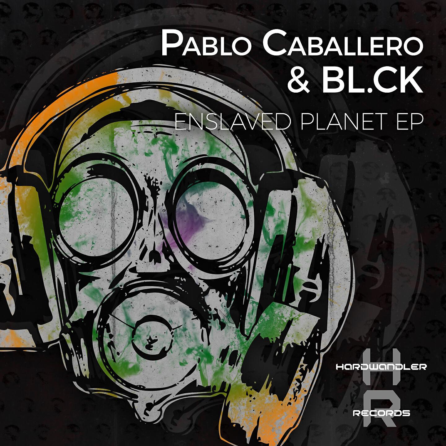 Pablo Caballero - Enslaved Planet