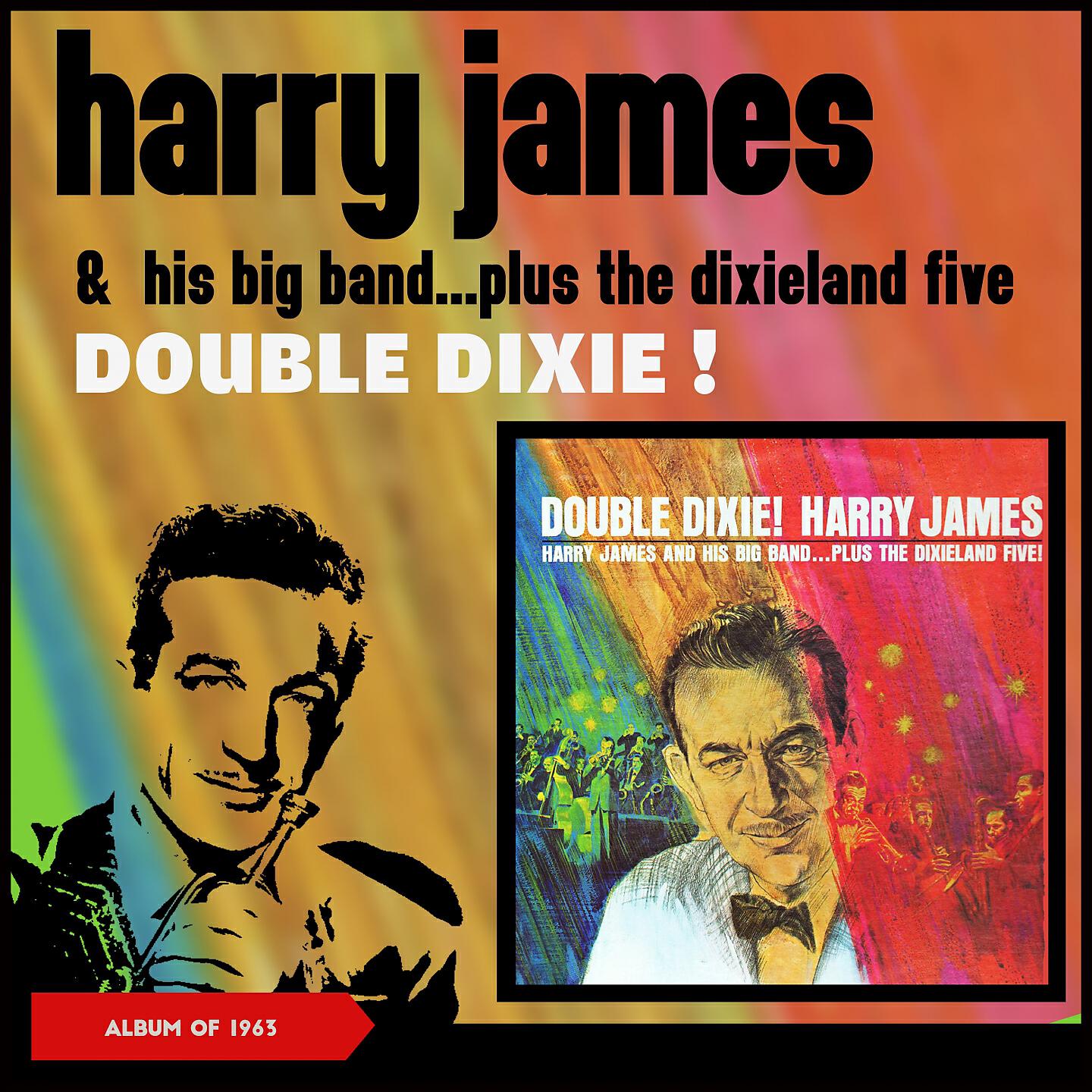 Harry James And His Big Band ...Plus The Dixieland Five - Cornet Chop Suey