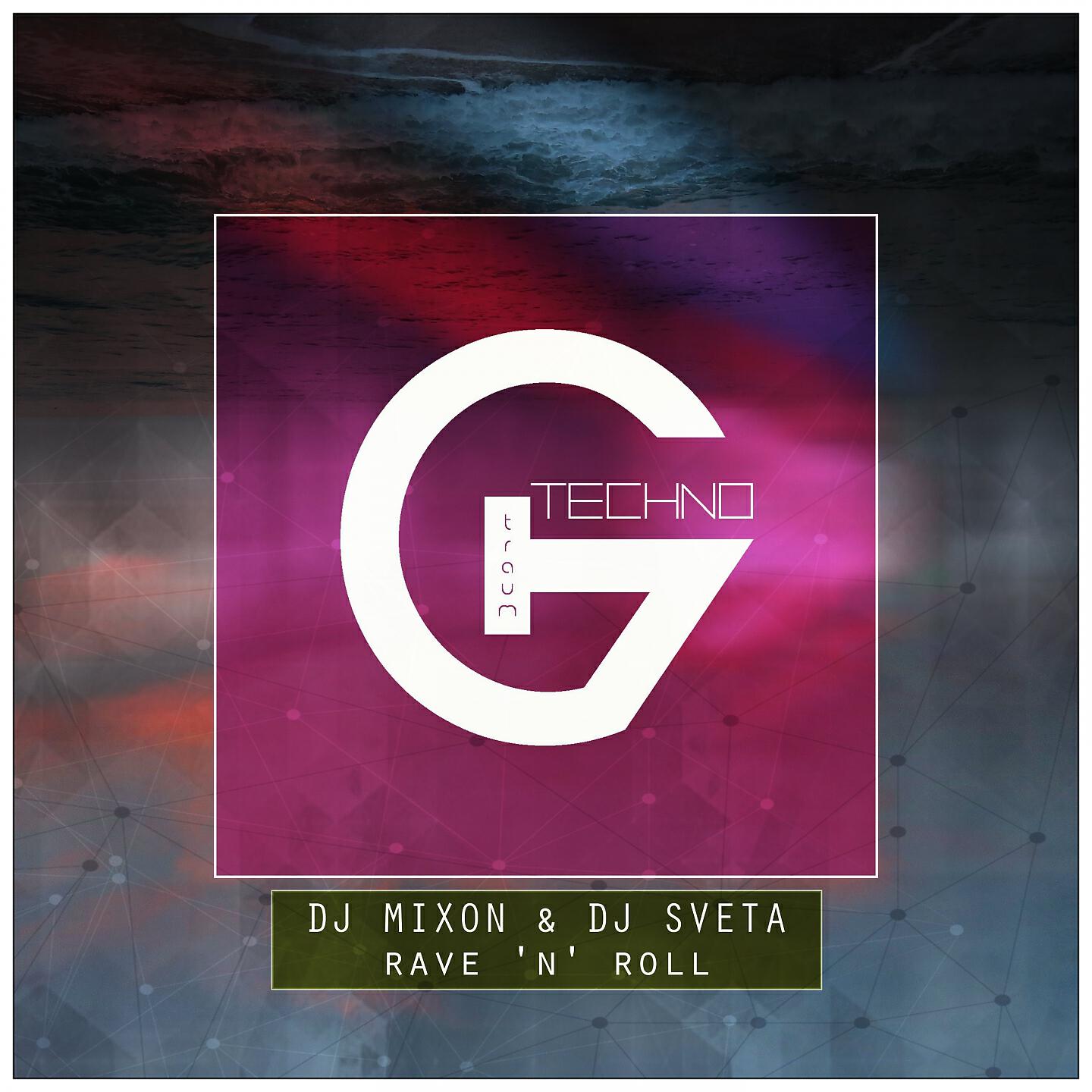 DJ Mixon - Rave 'N' Roll
