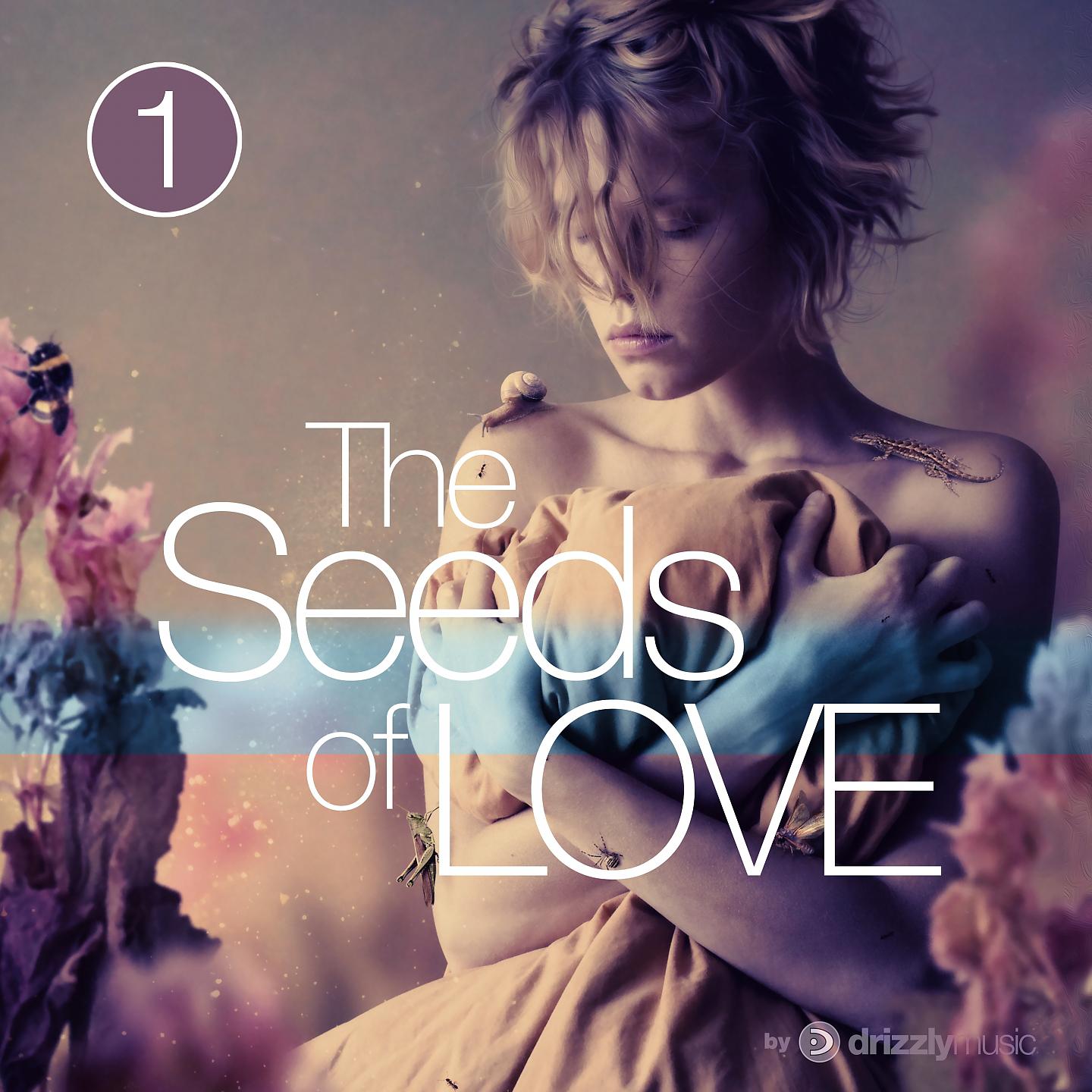 Постер альбома The Seeds Of Love Vol.1