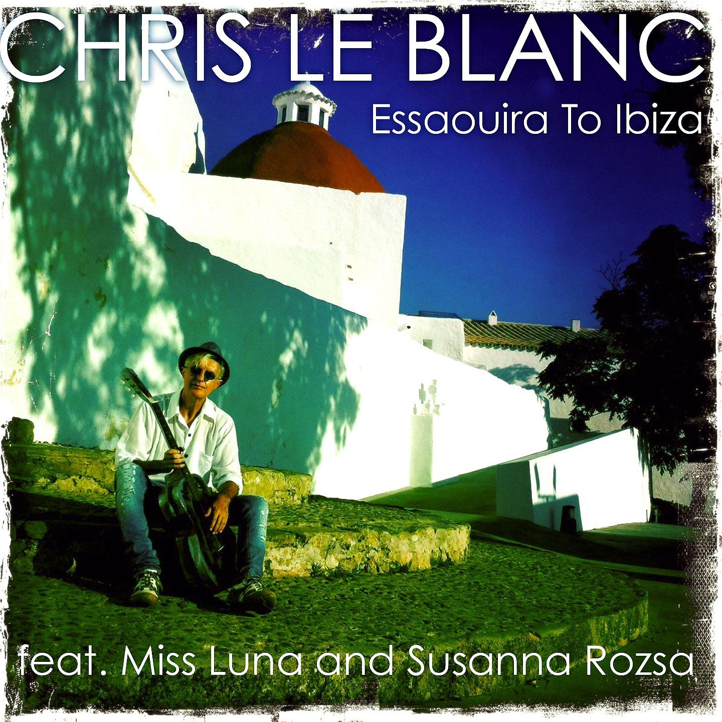 Постер альбома Essaouira to Ibiza