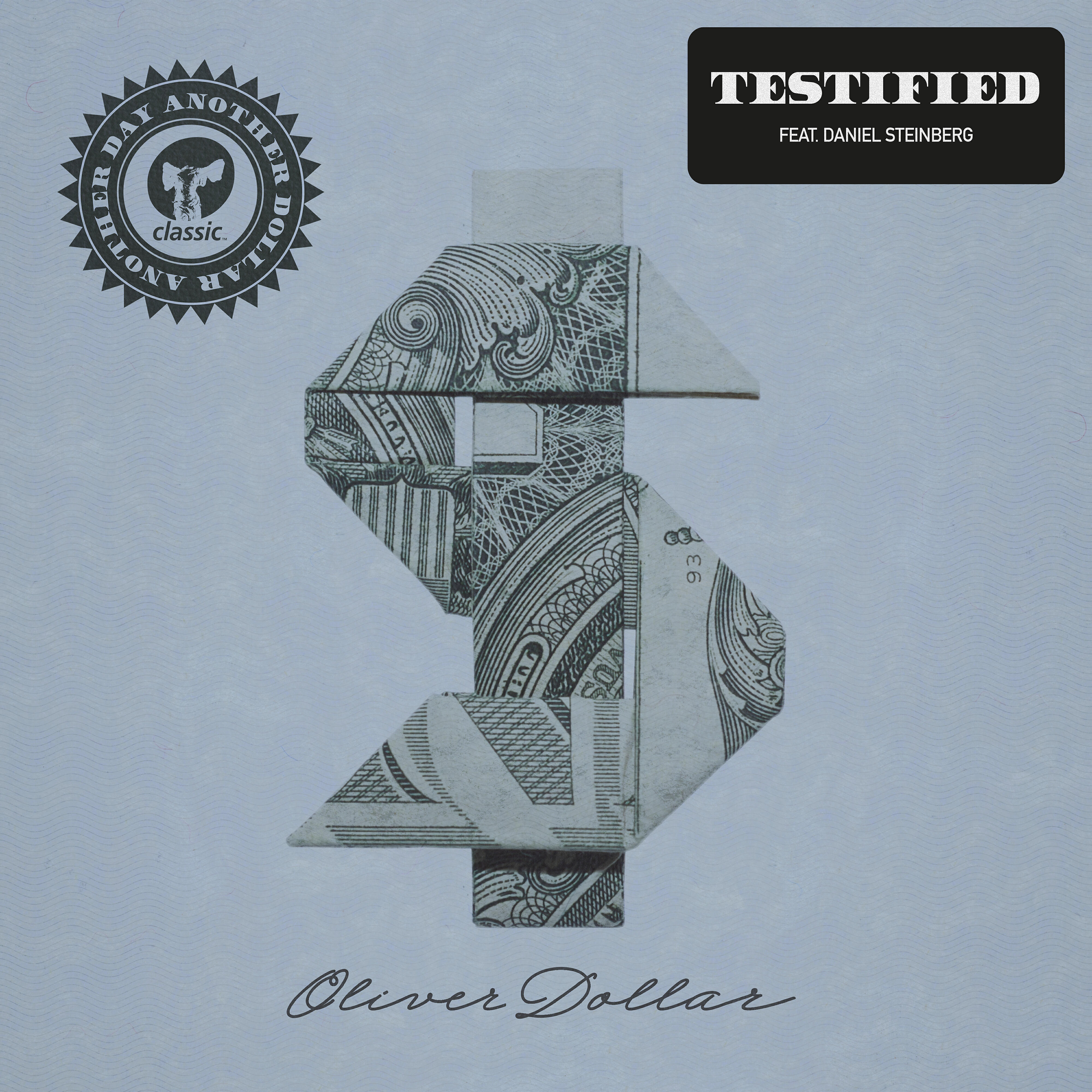 Oliver Dollar - Testified (feat. Daniel Steinberg) [Scan 7 The Way Of The 7 Extended Mix]