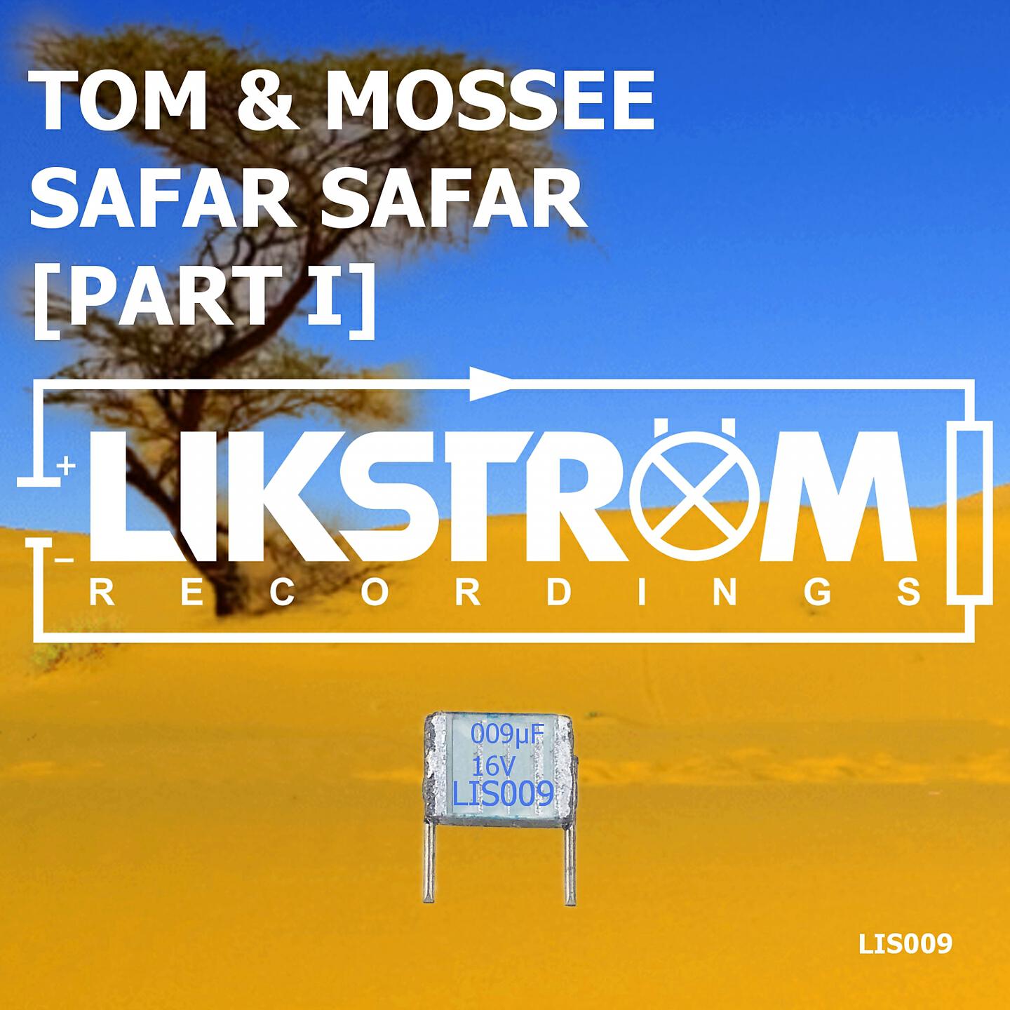 Tom & Mossee - Safar Safar (Part I) (Scheffler Electronics & C.R. Easy Deep Mix)