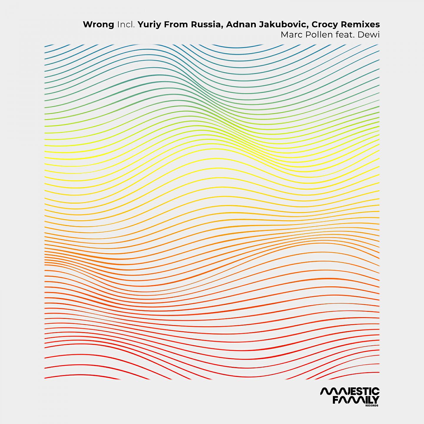 Marc Pollen - Wrong (Adnan Jakubovic Remix)