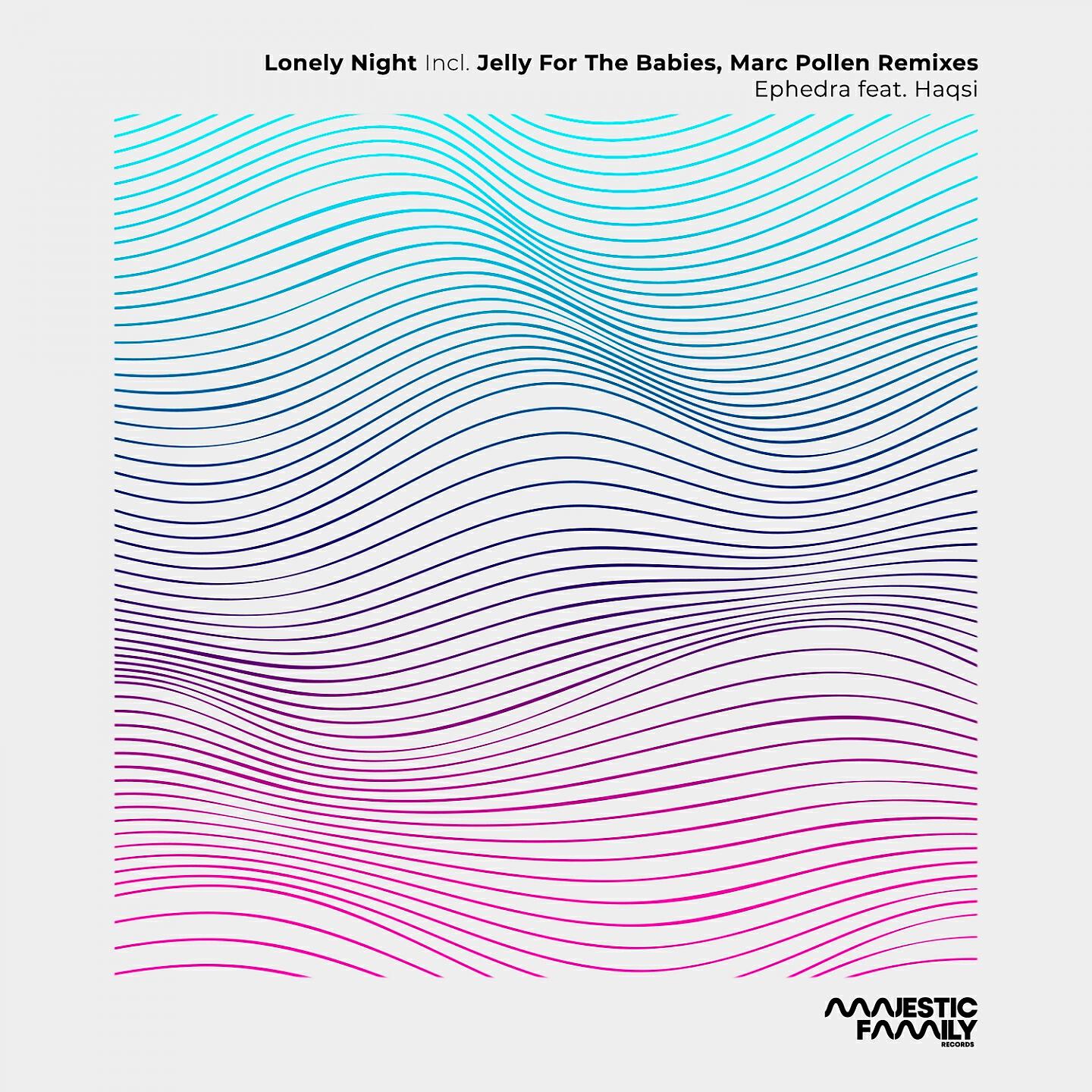 Ephedra - Lonely Night (Marc Pollen Remix)