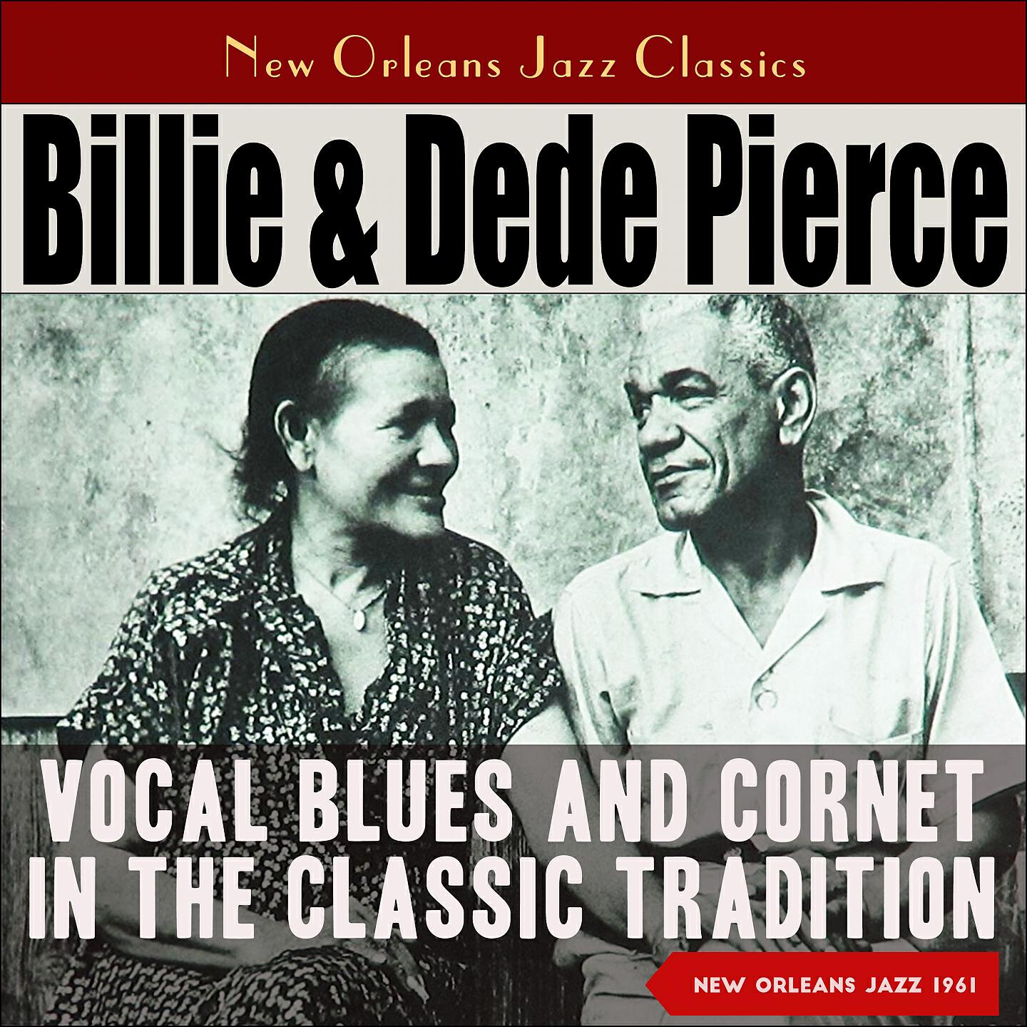 Billie & DeDe Pierce - St. Louis Blues