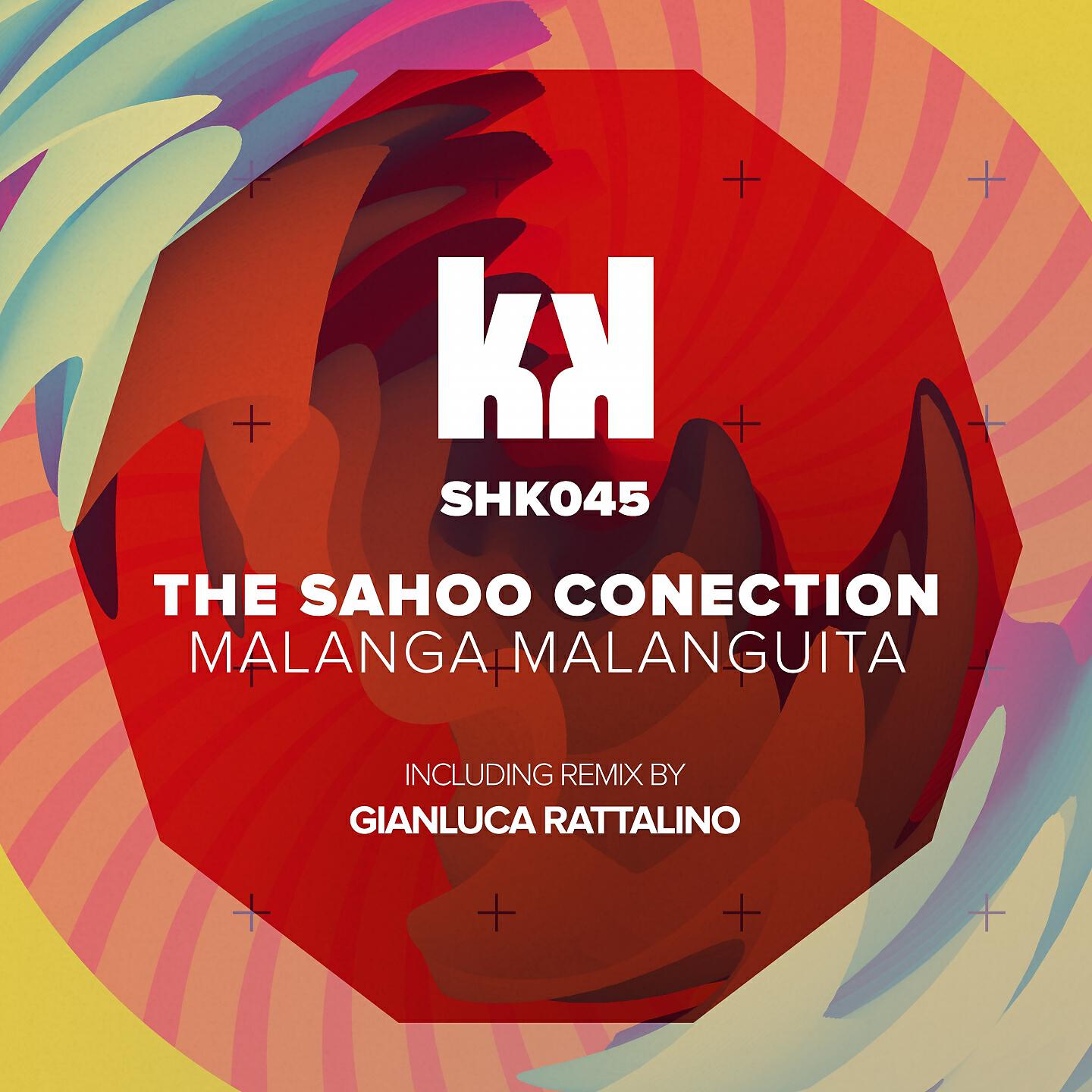 The Sahoo Conection - Malanga Malanguita (Gianluca Rattalino Remix)