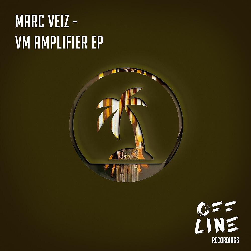 Marc Veiz - Vm Amplifier (Fire Edit)