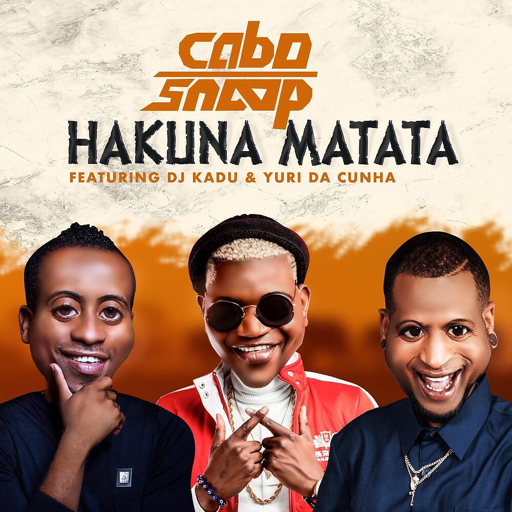 Cabo Snoop - Hakuna Matata