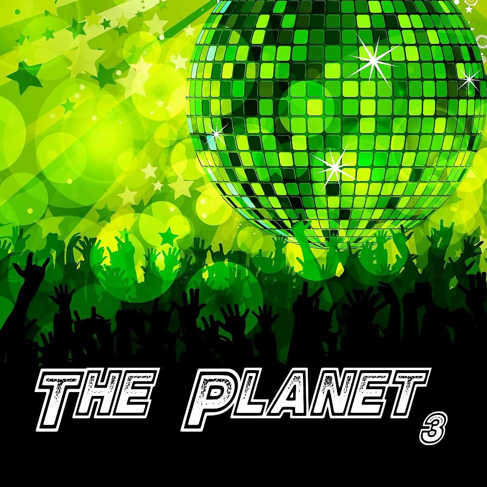 Постер альбома The Planet, Vol. 3
