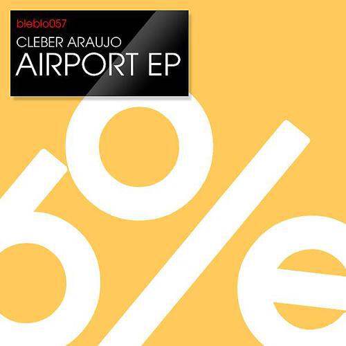 Cleber Araujo - Airport (Attik Remix)