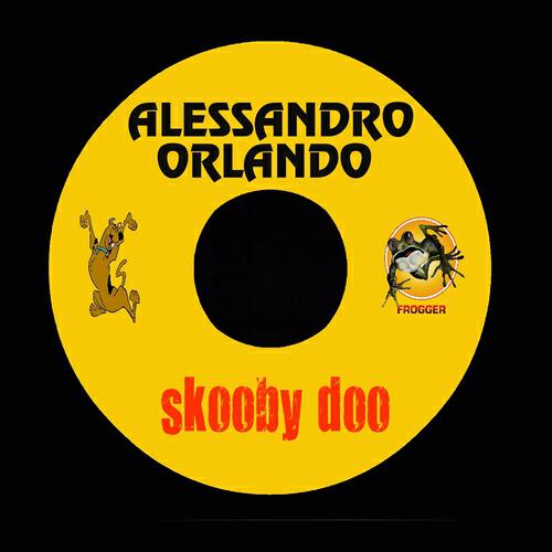 Alessandro Orlando - Skooby Doo (Ale Etnik Mix)