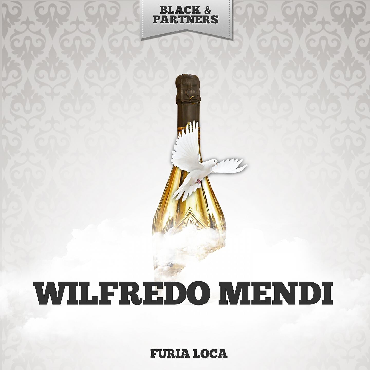 Wilfredo Mendi - Fhistoria De Besos