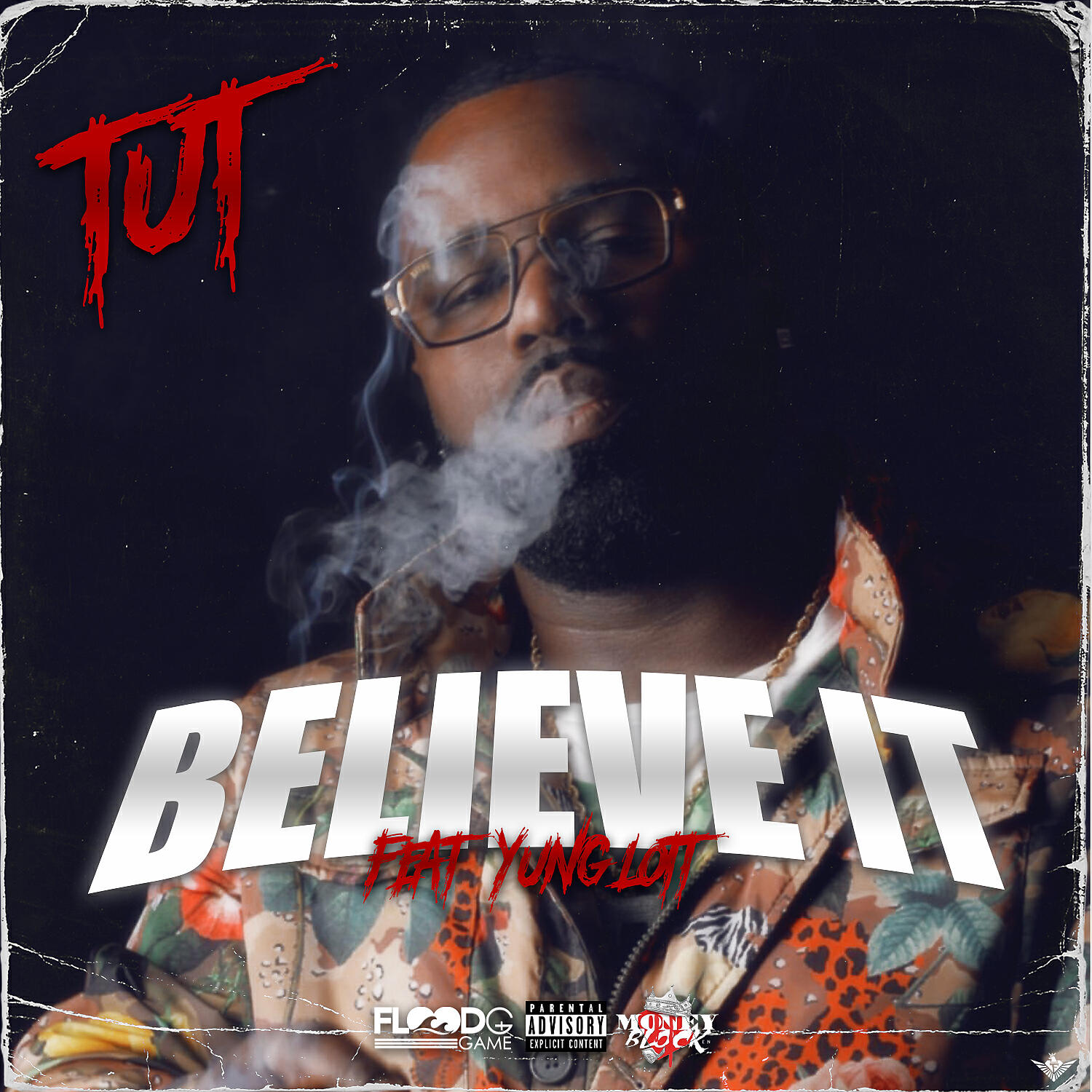 Tut - Believe It (feat. Yung Lott)