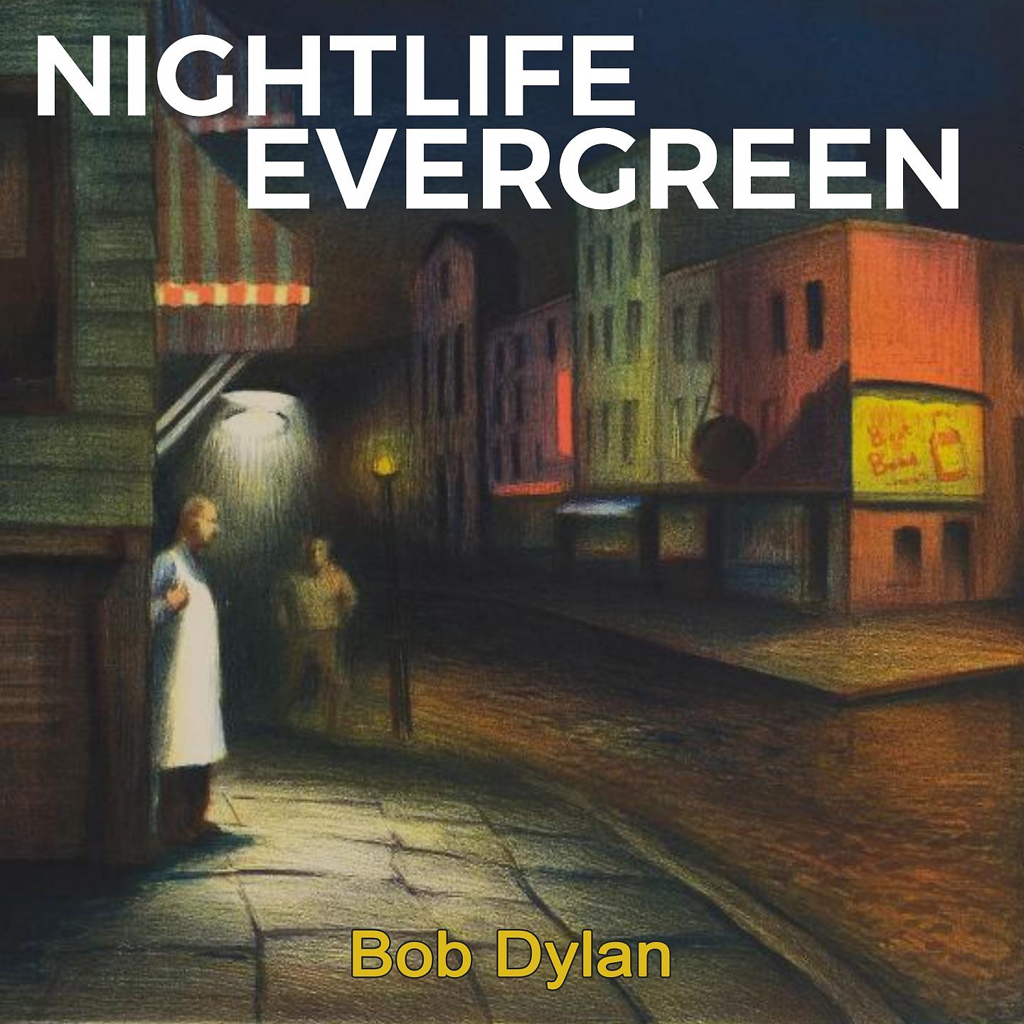 Постер альбома Nightlife Evergreen