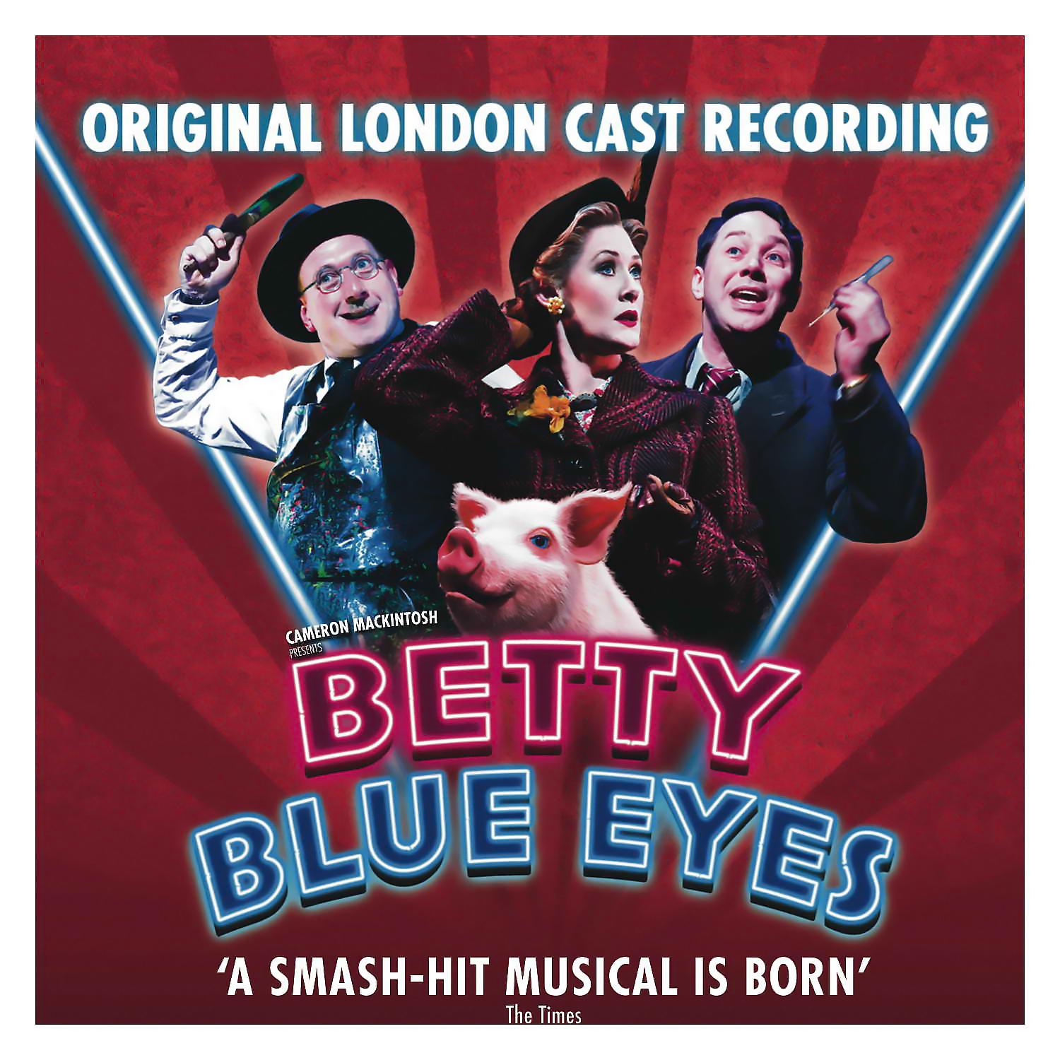 Постер альбома Betty Blue Eyes (Original London Cast Recording) [Deluxe]