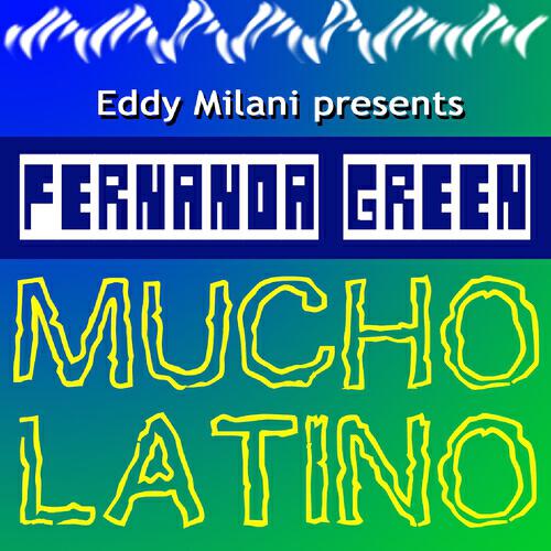 Eddy Milani - Mucho Latino (Miami Dance Mix)