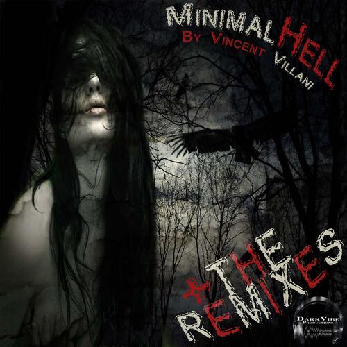 Vincent Villani - Minimal Hell (Nikos Maridakis MNML HVN Mix)