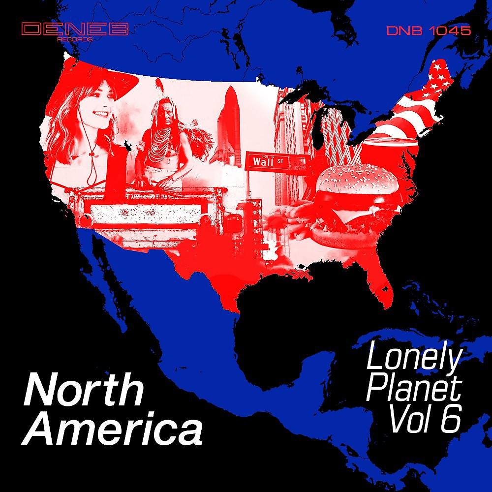 Постер альбома Lonely Planet, Vol. 6: North America
