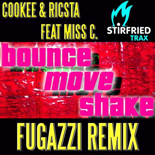 Ricsta - Bounce, Move, Shake (Fugazzi Remix)