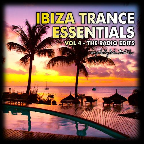 Постер альбома Ibiza Trance Essentials