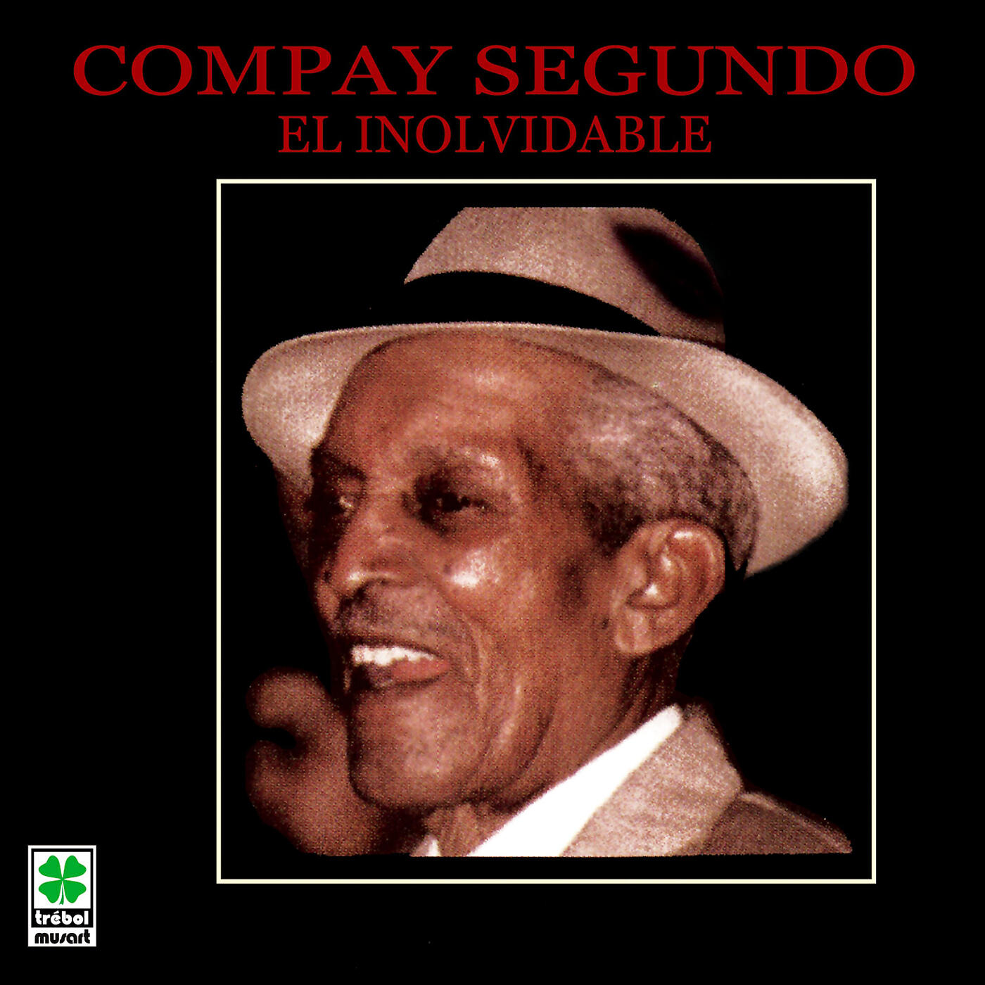 Compay Segundo y Su Grupo - La Juma De Ayer