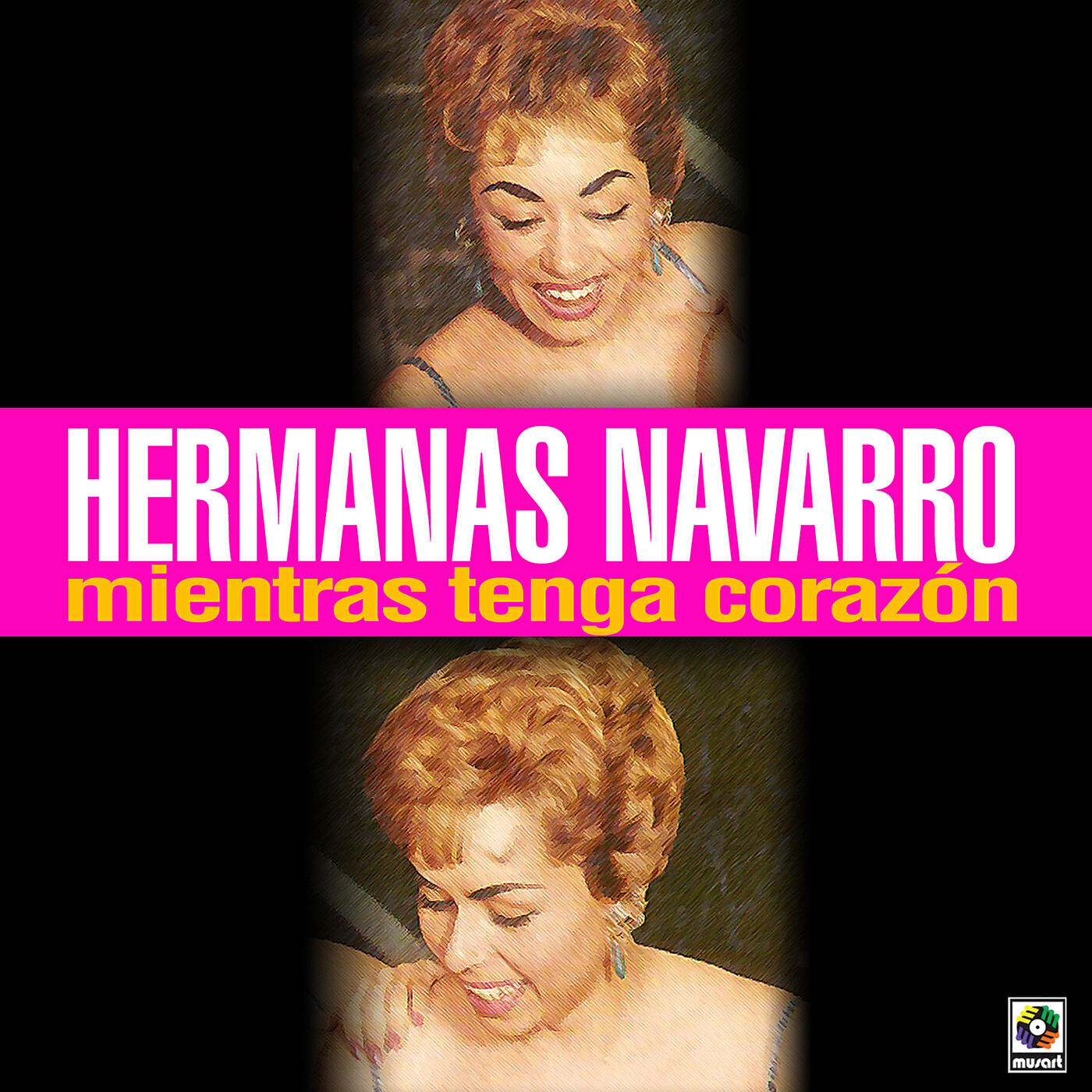 Las Hermanas Navarro - Mientras Tenga Corazón