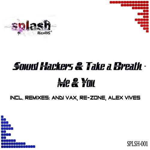 Sound Hackers - Me and You (Andi Vax Remix)