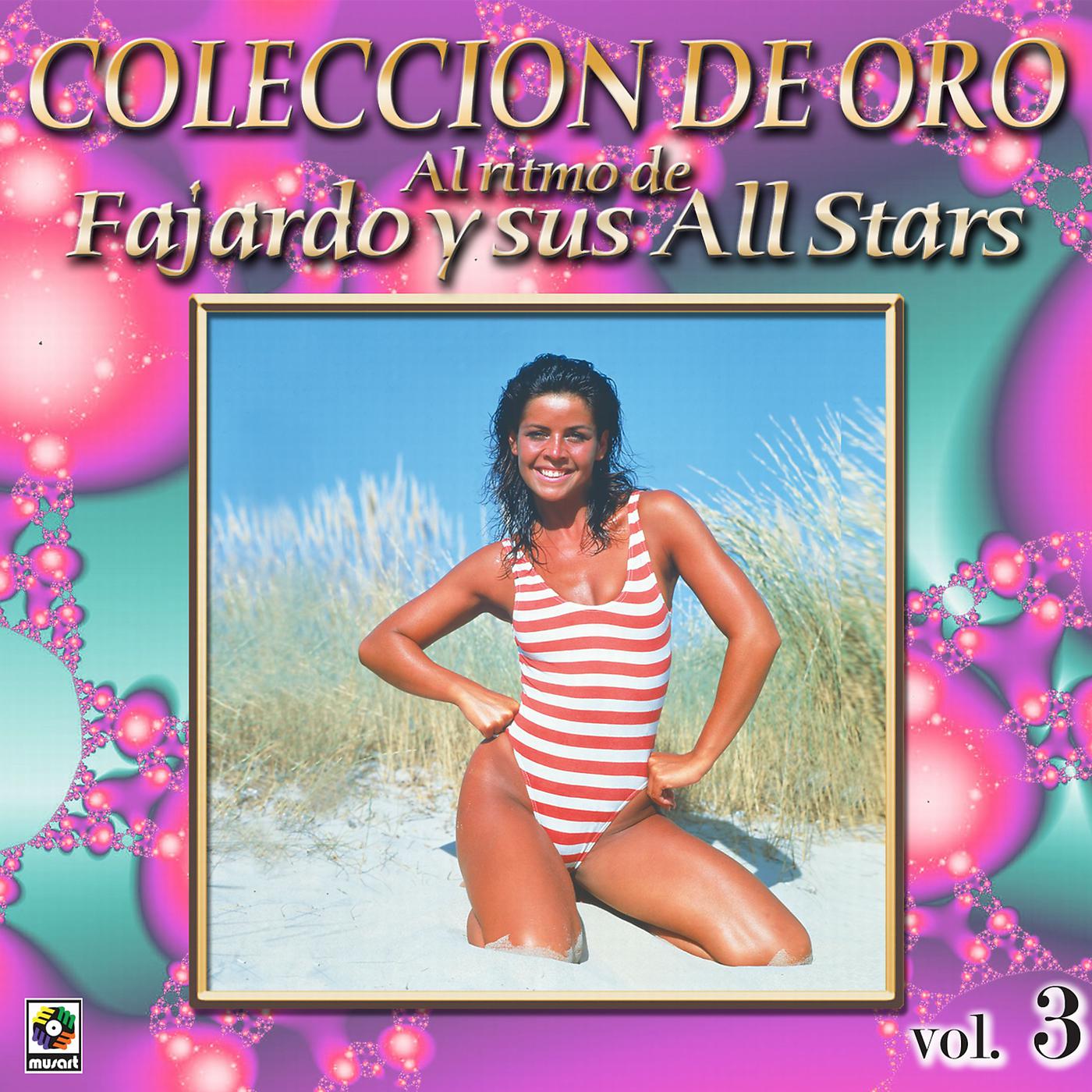 Постер альбома Colección De Oro: Al Ritmo De Fajardo Y Sus Estrellas, Vol. 3