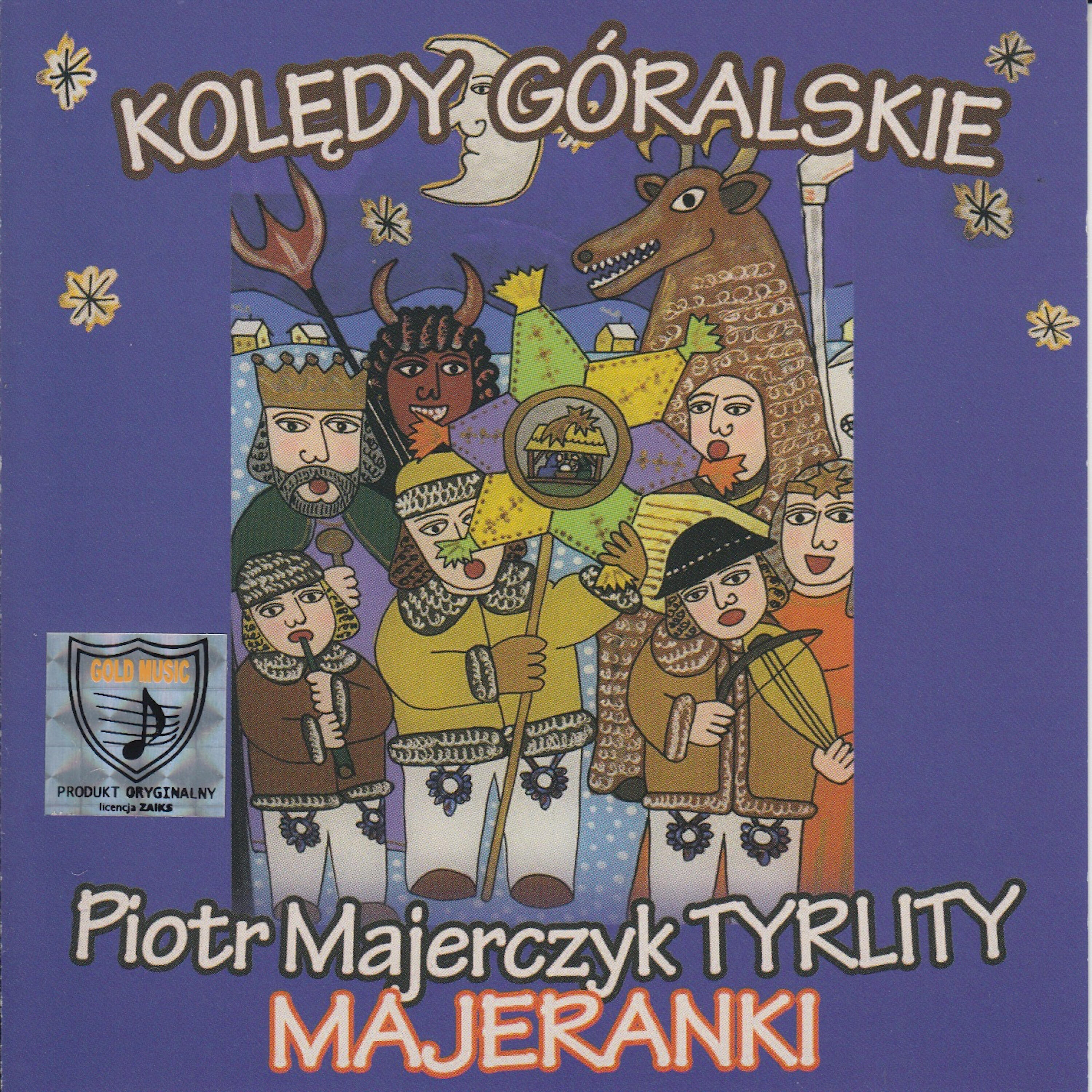 Piotr Majerczyk Tyrlity - Tylko Jedna Jest Taka Noc