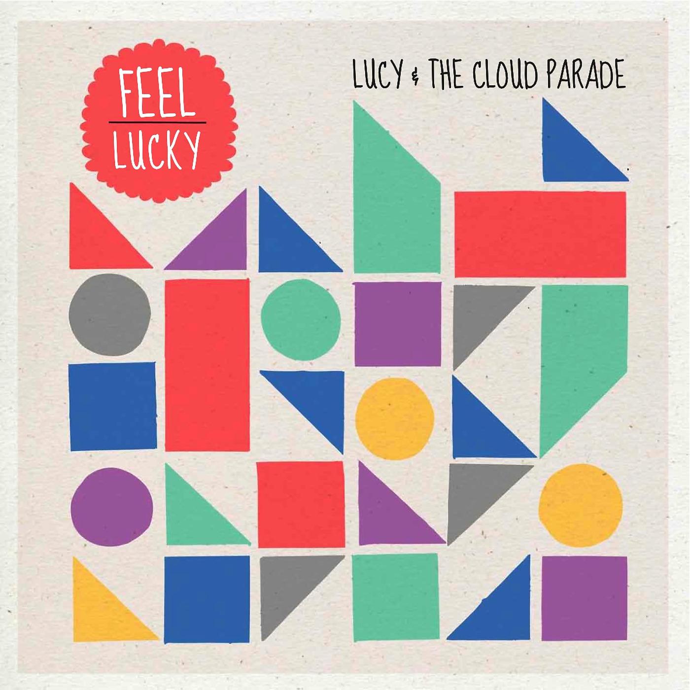 Постер альбома Feel Lucky