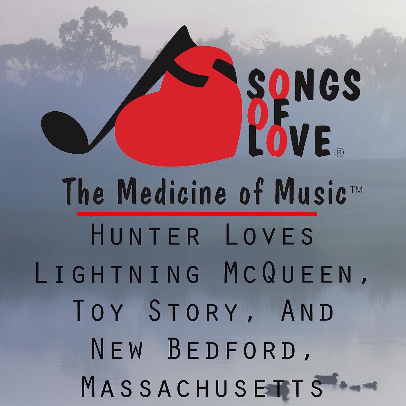 Постер альбома Hunter Loves Lightning McQueen, Toy Story, and New Bedford, Massachusetts
