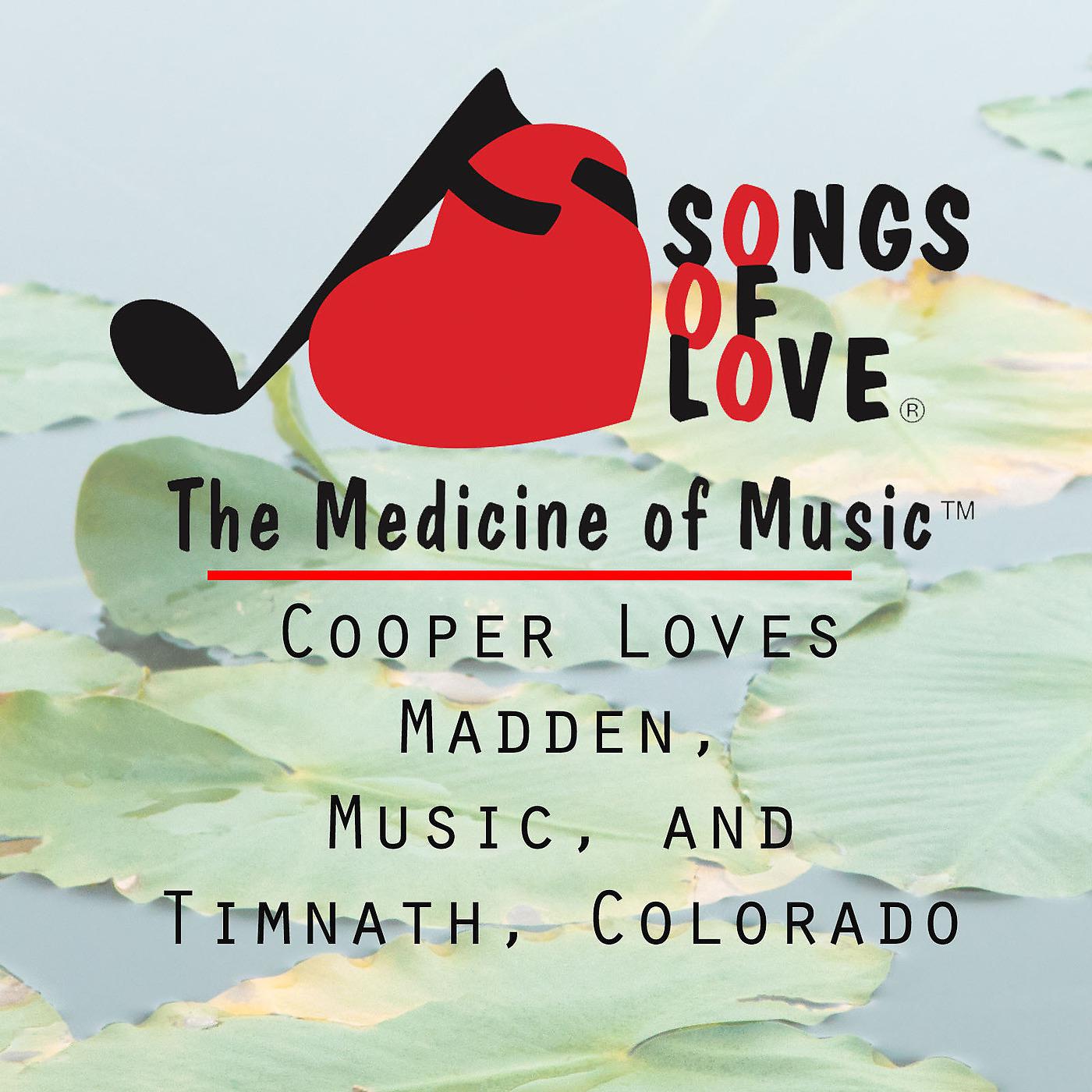 Постер альбома Cooper Loves Madden, Music, and Timnath, Colorado